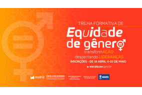 Cursos de equidade de gênero em Sergipe buscam transformar o ambiente organizacional público